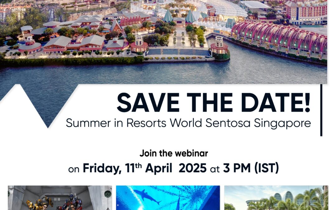 Join the Resorts World Sentosa webinar on 11 April and make summer bookings soar – Tourism Breaking News