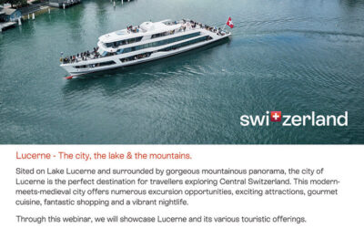 Join Switzerland Tourism’s exclusive webinar for trade today at 3pm highlighting Lucerne – Tourism Breaking News